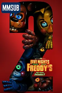 Five Nights at Freddy’s 2 (2025) (MMSUB)