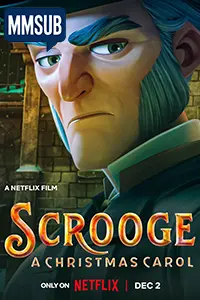 Scrooge: A Christmas Carol (2022) (MMSUB)