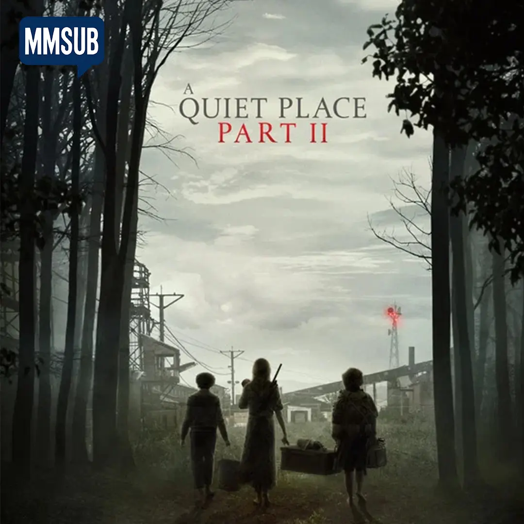 A Quiet Place Part II (2021)(MMSUB)